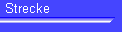 Strecke